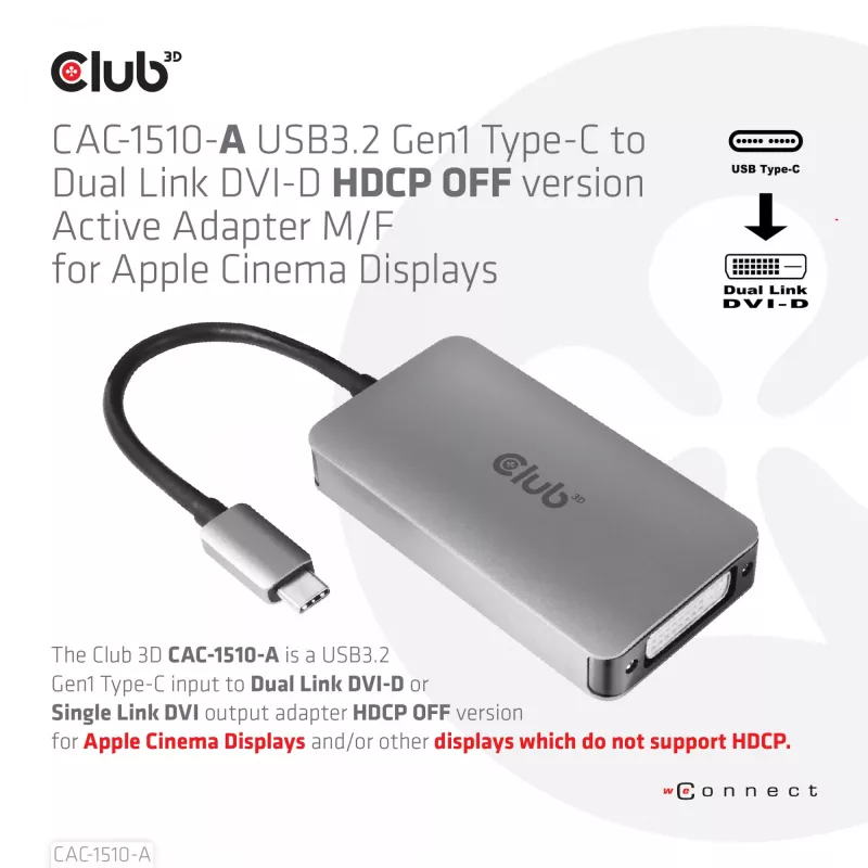 CLUB3D USB3.2 Gen1 Type-C į Dual Link DVI-D HDCP OFF versijos aktyvus adapteris M/F, skirtas Apple Cinema Displays
