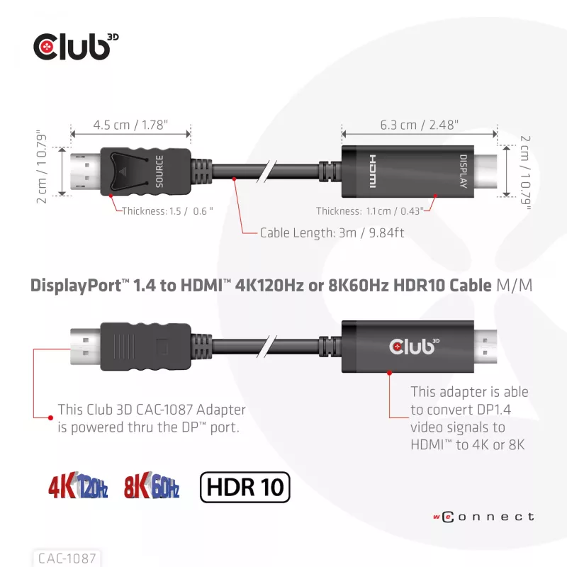 CLUB3D DisplayPort 1.4 į HDMI 4K120Hz arba 8K60Hz HDR10 kabelis M/M 3 m/9,84 pėd.