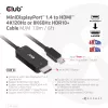 CLUB3D MiniDisplayPort 1.4 į HDMI 4K120Hz arba 8K60Hz HDR10+ kabelis M/M 1,8 m / 6 pėdos