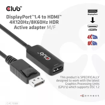 CLUB3D DisplayPort1.4 į HDMI 4K120Hz/8K60Hz HDR aktyvus adapteris M/F