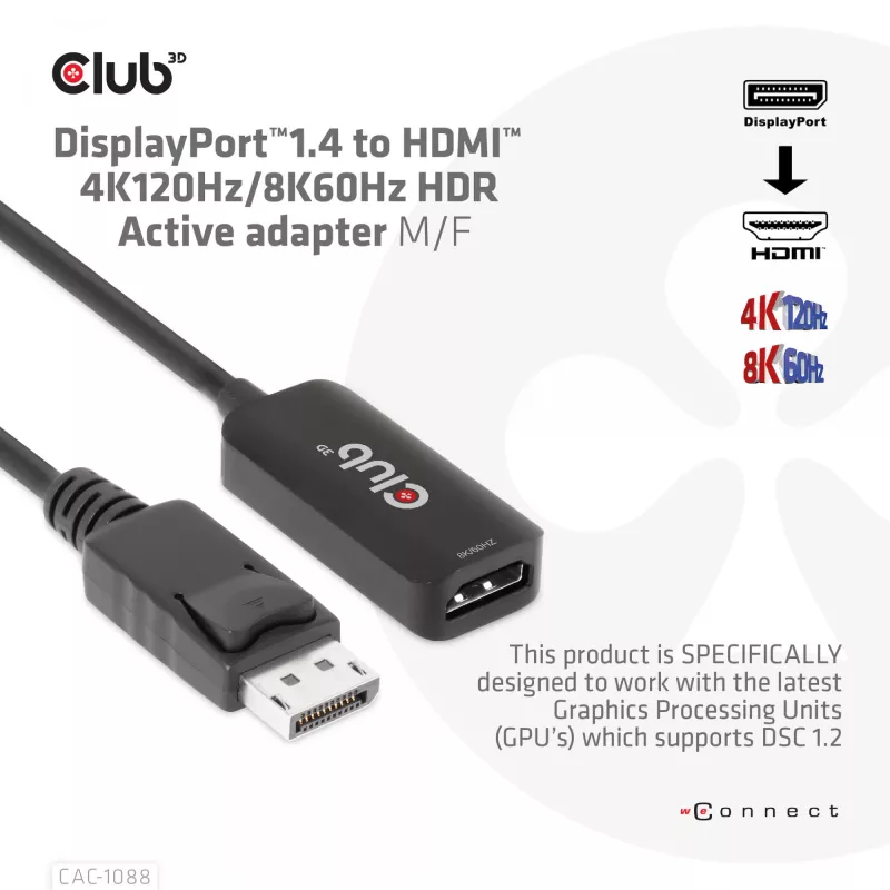 CLUB3D DisplayPort1.4 į HDMI 4K120Hz/8K60Hz HDR aktyvus adapteris M/F