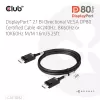 CLUB3D DisplayPort™ 2.1 Bi-Directional VESA DP80 Certified kabelis 4K240Hz, 8K60Hz or 10K60Hz M/M 1.6m/5.25ft