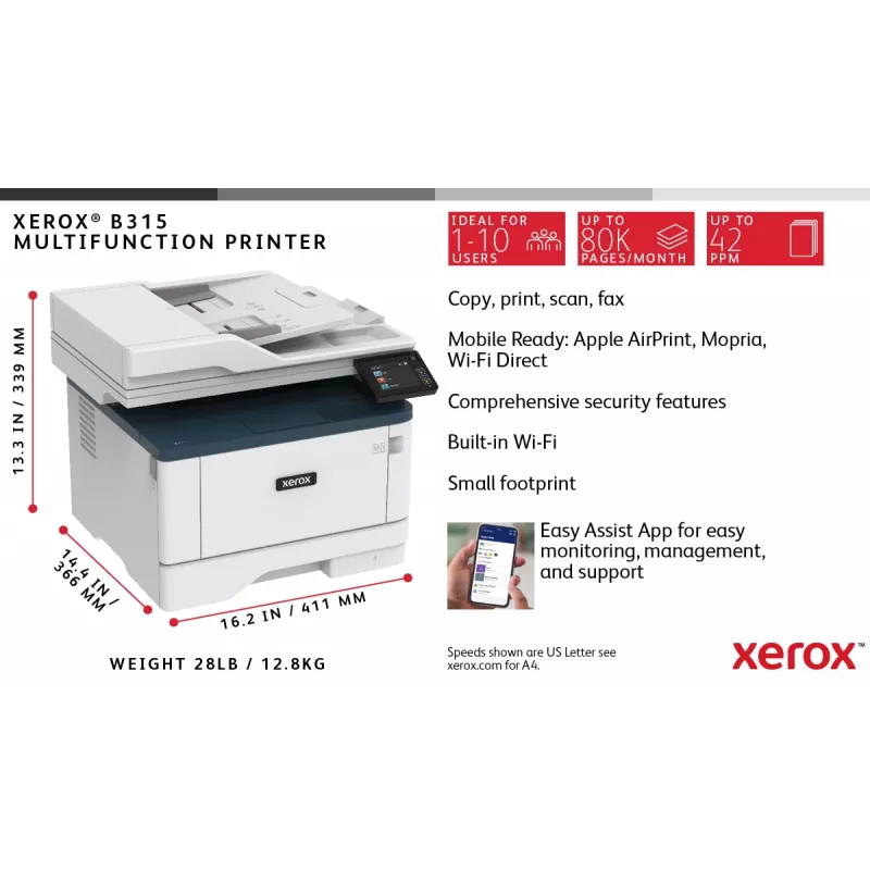 Xerox B315 A4 40ppm belaidis dvipusis kopijavimas/spausdinimas/nuskaitymas/faksas PS3 PCL5e/6 2 padėklai 350 lapų