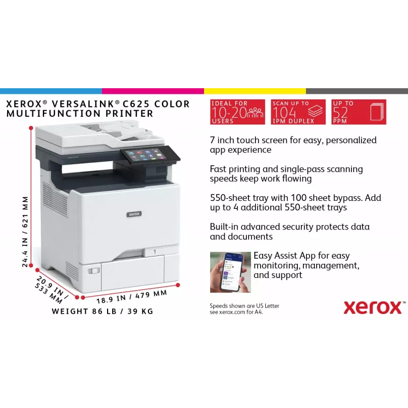 Xerox VersaLink C625 A4 50ppm Dvipusis Kopijavimas/Spausdinimas/Skenavimas/Faksas PS3 PCL5e/6 2 Dėklai 650 Lapų