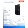 Kompiuteris ThinkCentre M90q Tiny G6 13AC000EPB W11Pro Ultra 7 265/2x16GB/1TB/INT/vPro/Juoda/3 metų OS + 1 metų Premier