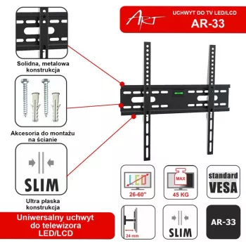 ART AR-33 Fiksuotas sieninis laikiklis 26-60 colių LCD/LED televizoriams, 45 kg, VESA 400x400, plonas 24 mm profilis, juodas